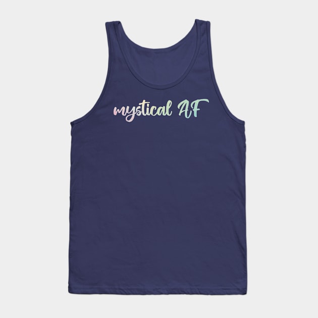 Mystical AF Tank Top by Strong with Purpose